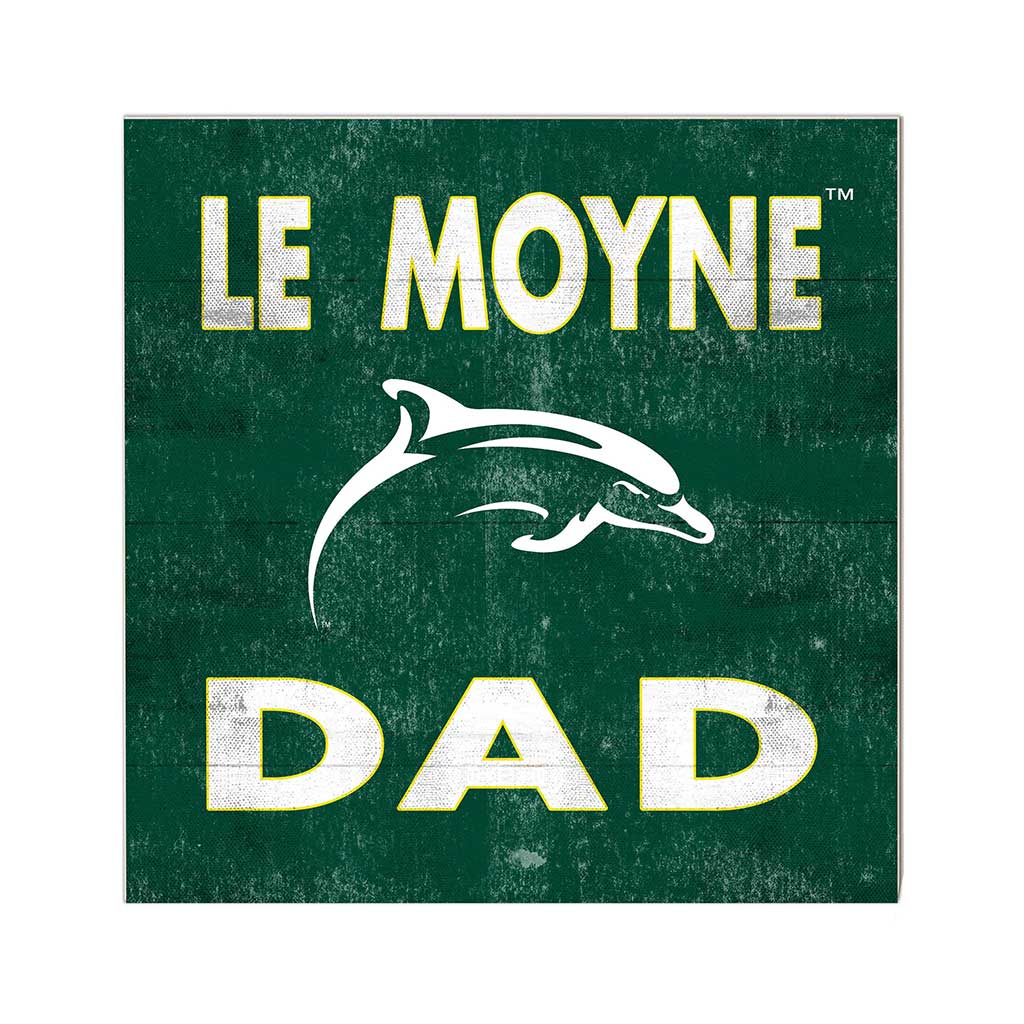 10x10 Team Color Dad Le Moyne College DOLPHINS