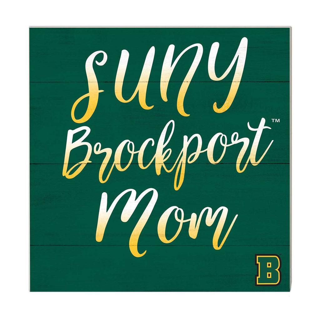 10x10 Team Mom Sign College at SUNY Brockport Golden Eagles