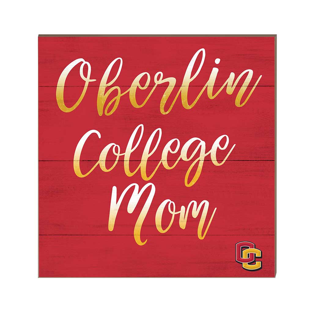 10x10 Team Mom Sign Oberlin College Yeomen