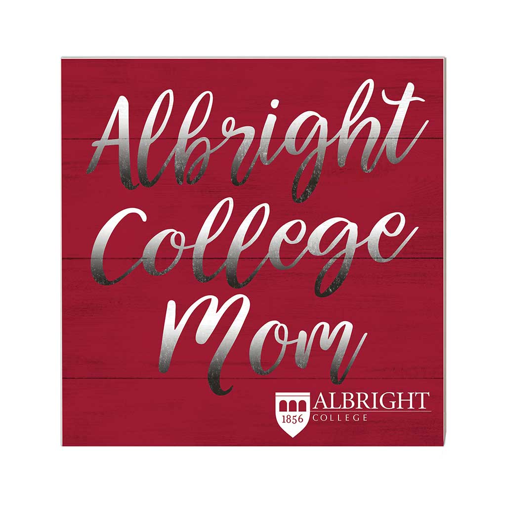 10x10 Team Mom Sign Albright College Lions
