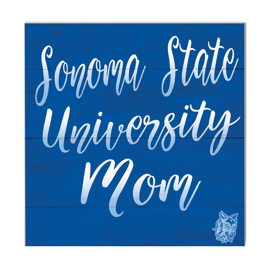 10x10 Team Mom Sign Sonoma State University Seawolves