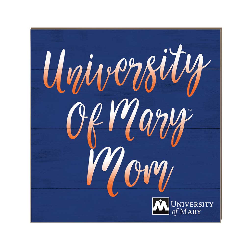 10x10 Team Mom Sign University of Mary Marauders