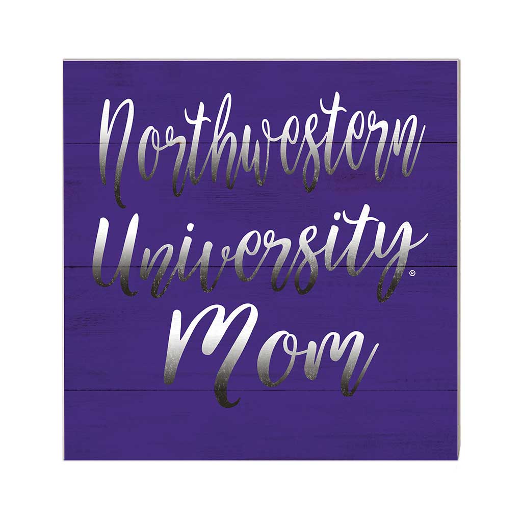 10x10 Team Mom Sign Northwestern University - Chicago Wildcats