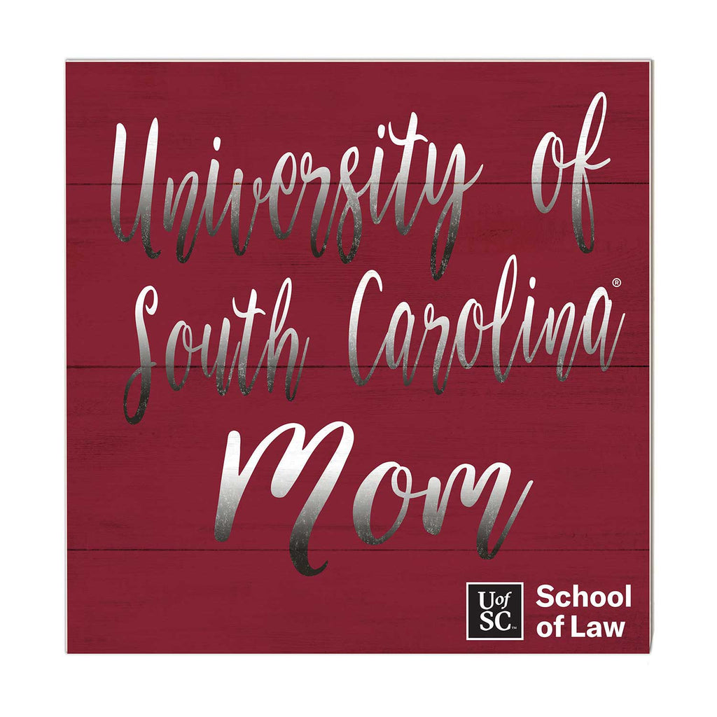 10x10 Team Mom Sign South Carolina - School of Law Gamecocks