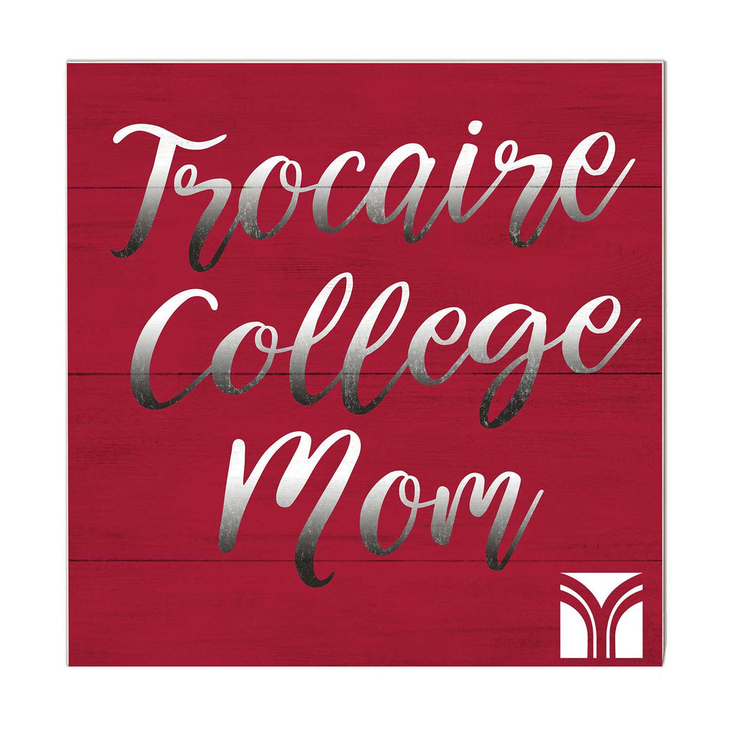 10x10 Team Mom Sign Trocaire College