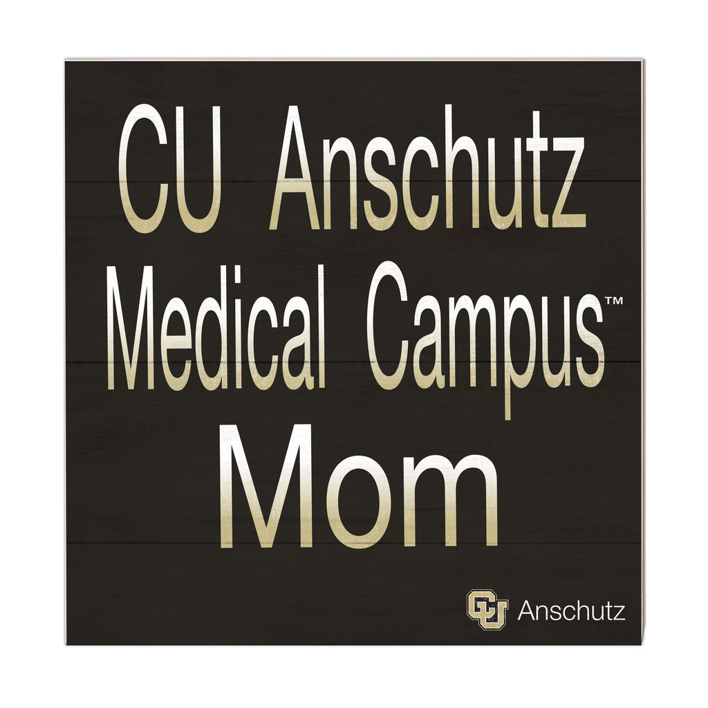 10x10 Team Mom Sign University of Colorado -  Anschutz Buffalo