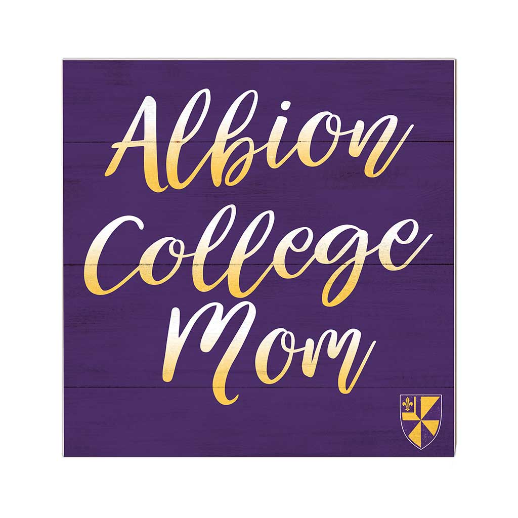 10x10 Team Mom Sign Albion College Britons