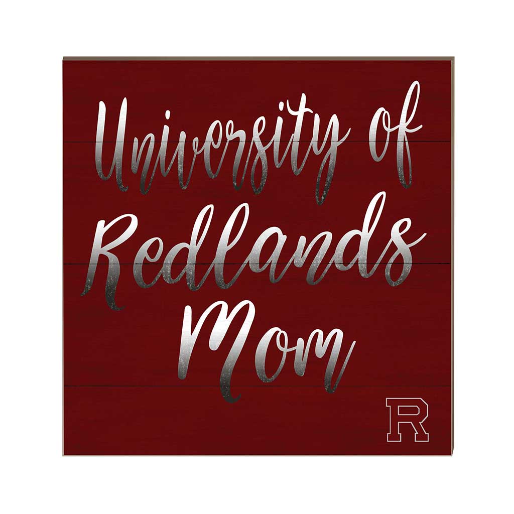 10x10 Team Mom Sign University of Redlands Bulldogs