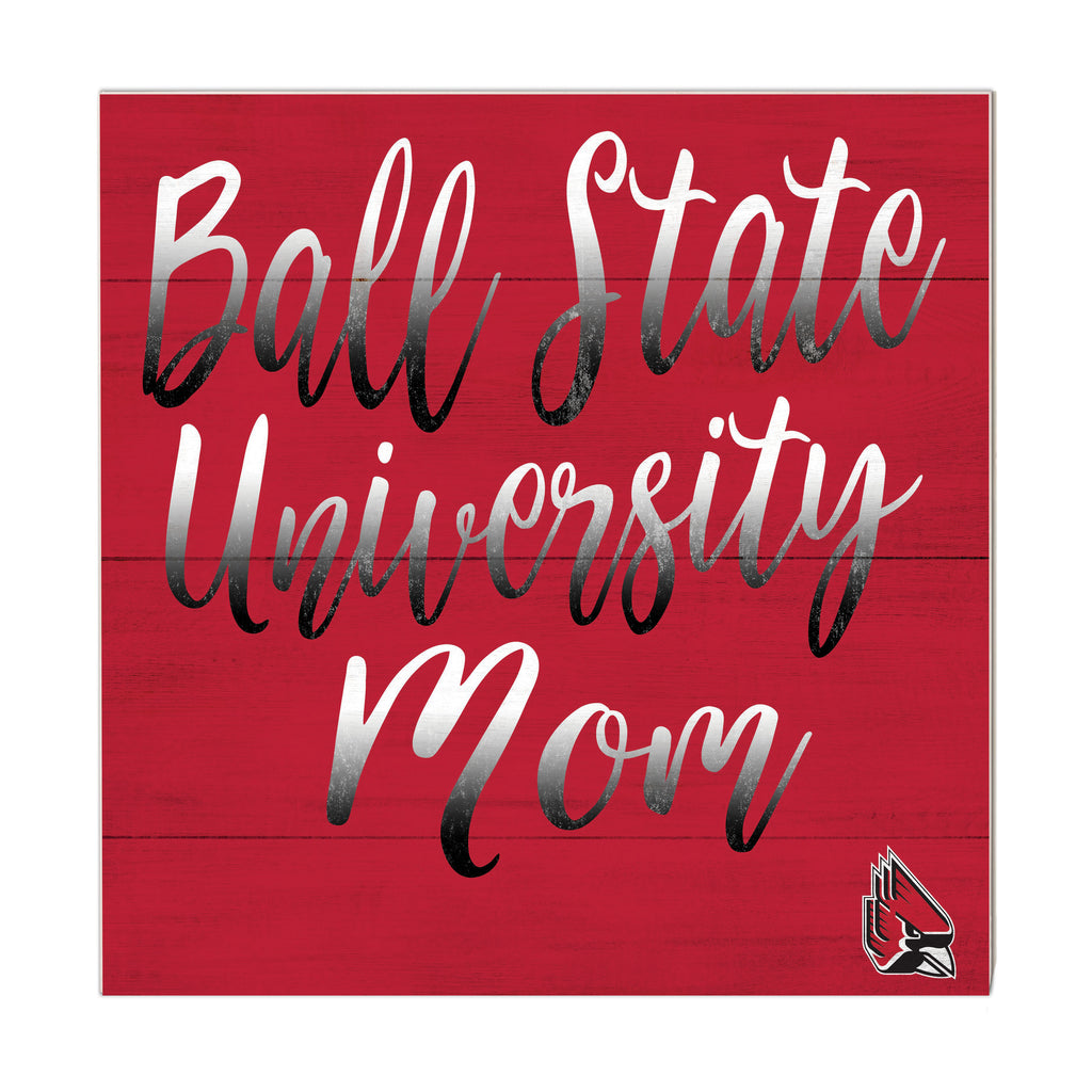 10x10 Team Mom Sign Ball State Cardinals