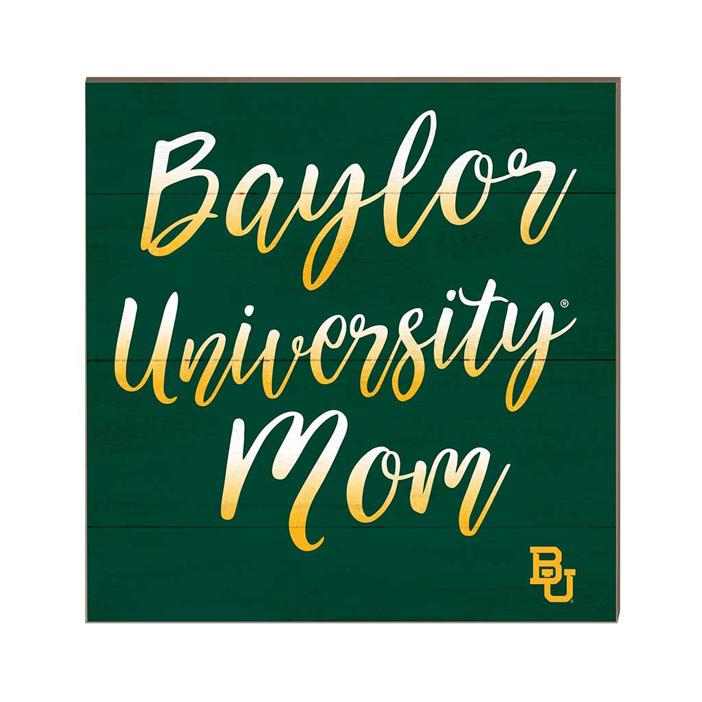 10x10 Team Mom Sign Baylor Bears