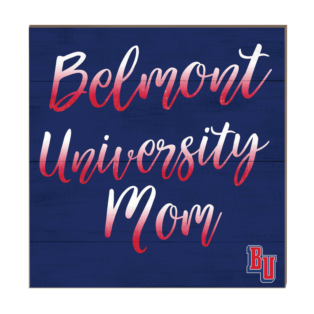 10x10 Team Mom Sign Belmont Bruins