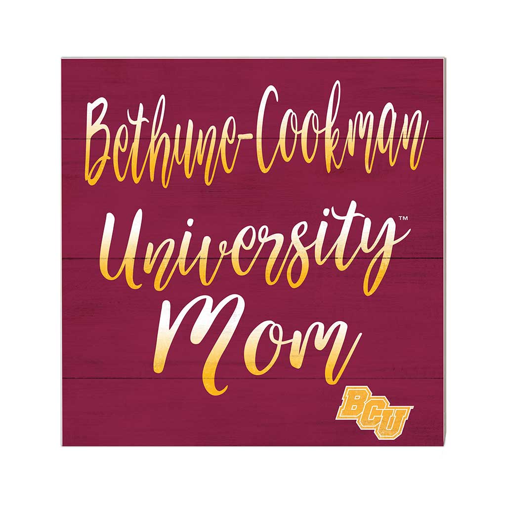 10x10 Team Mom Sign Bethune-Cookman Wildcats