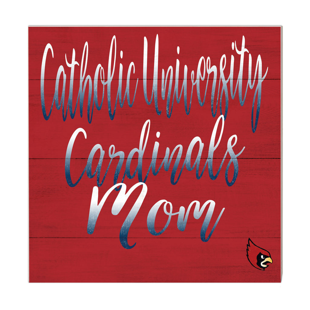 10x10 Team Mom Sign Catholic University Cardinals