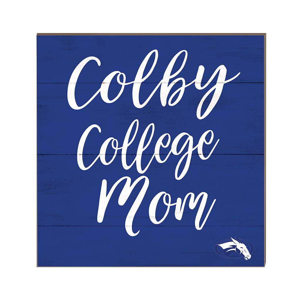 10x10 Team Mom Sign Colby College White Mules