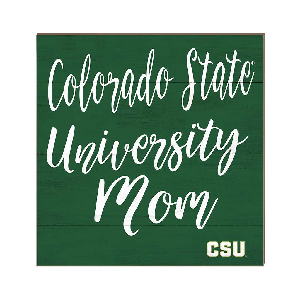 10x10 Team Mom Sign Colorado State-Ft. Collins Rams