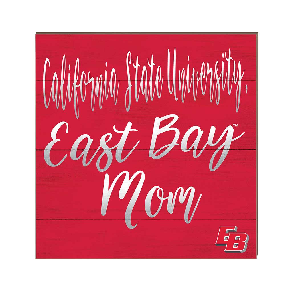 10x10 Team Mom Sign California State East Bay Pioneers