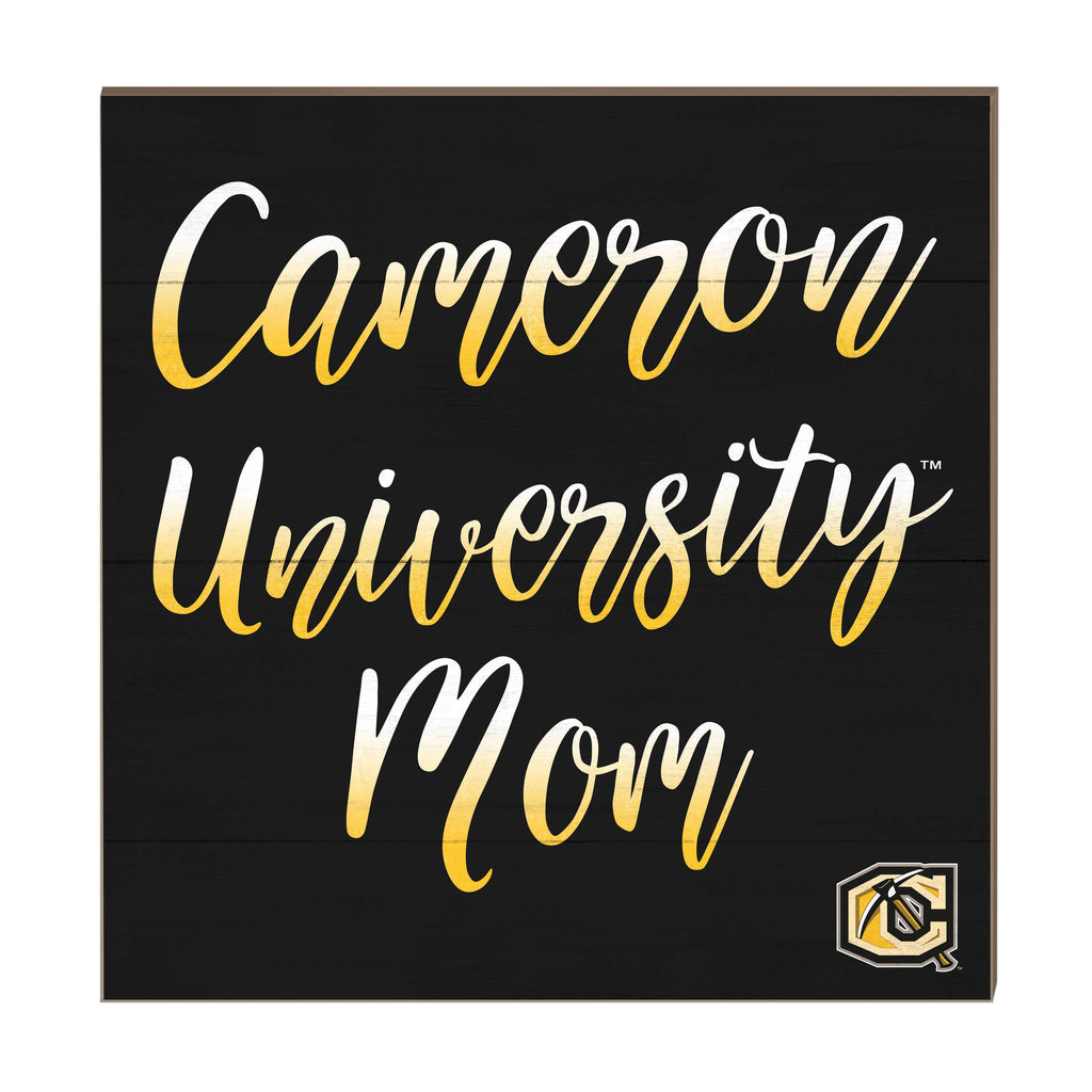 10x10 Team Mom Sign Cameron University Aggies