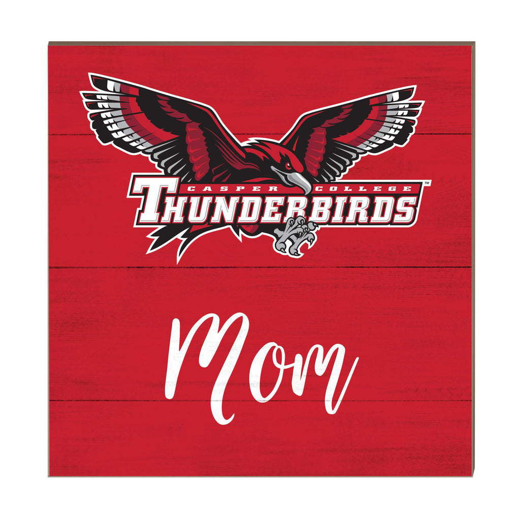 10x10 Team Mom Sign Casper College Thunderbirds