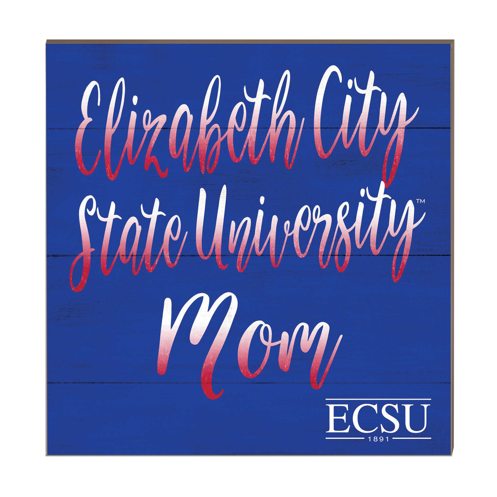 10x10 Team Mom Sign Elizabeth City State Vikings