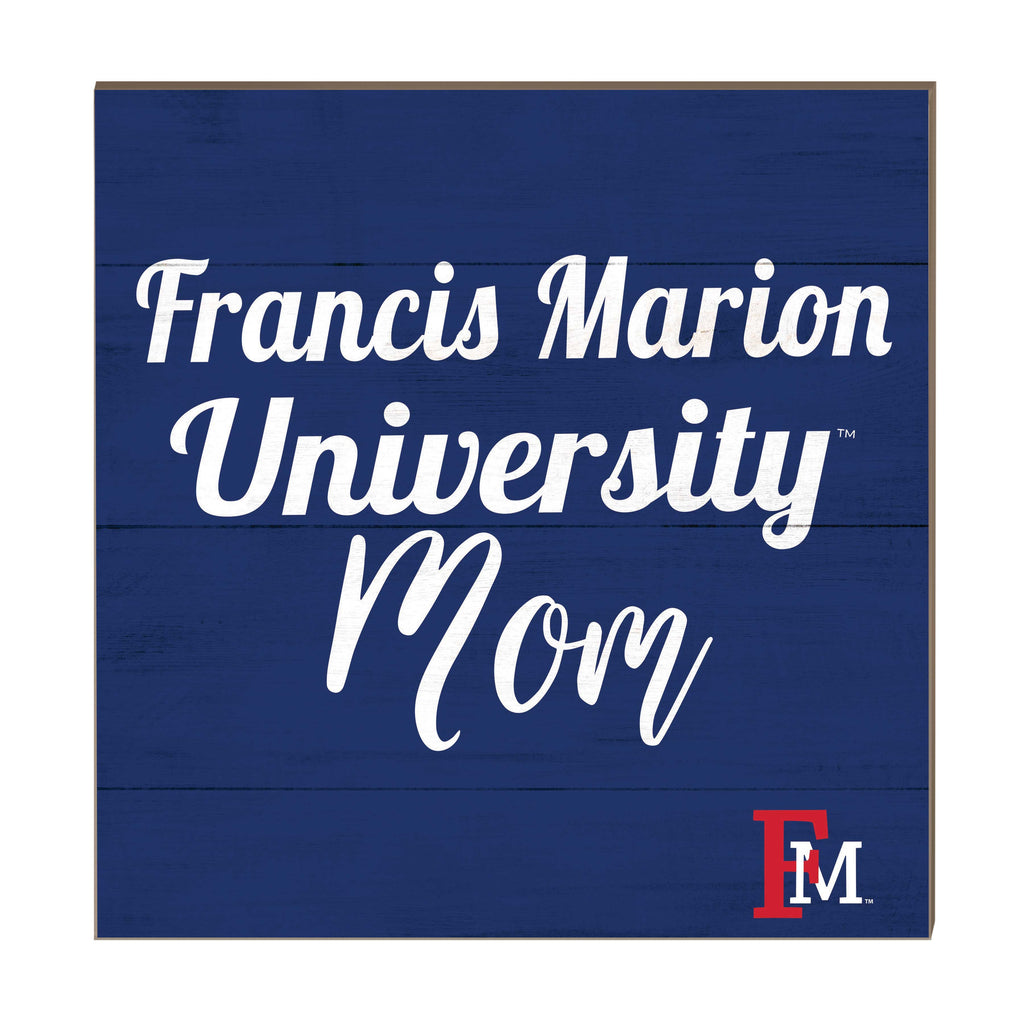 10x10 Team Mom Sign Francis Marion Patriots