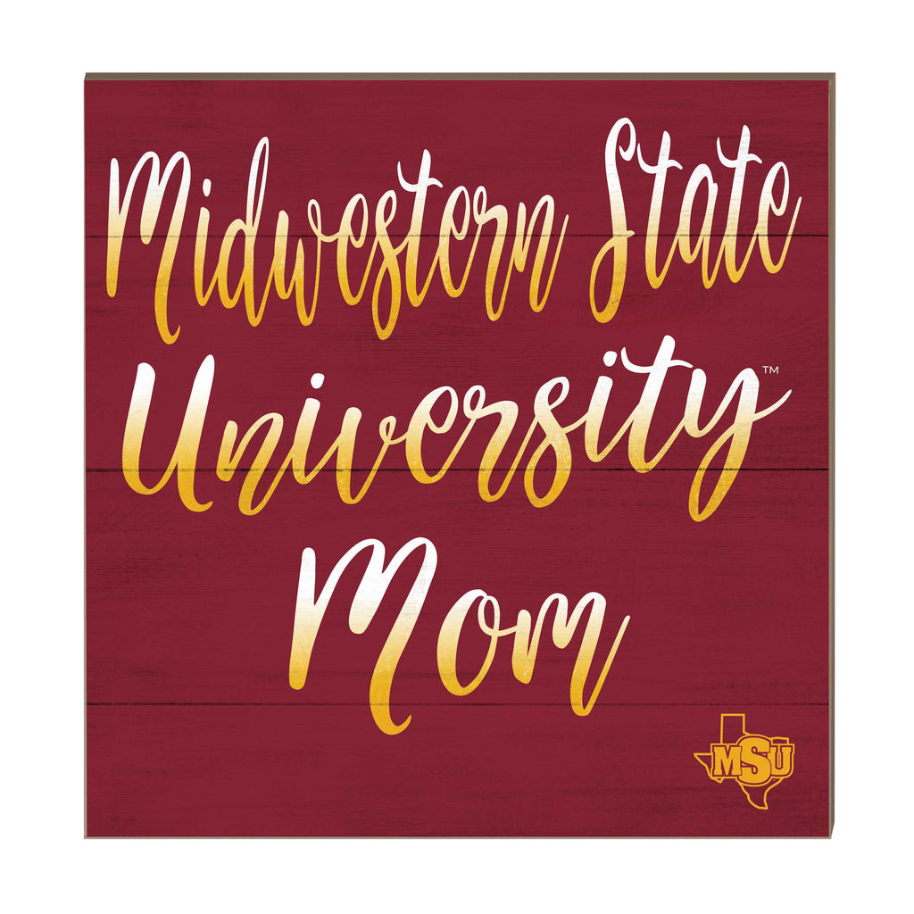 10x10 Team Mom Sign Midwestern State Mustangs