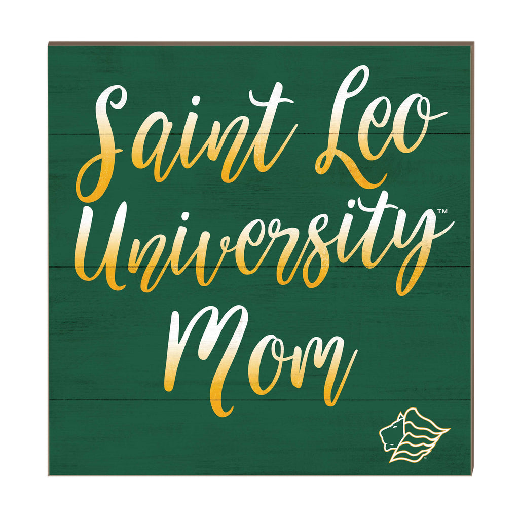 10x10 Team Mom Sign Saint Leo University Lions