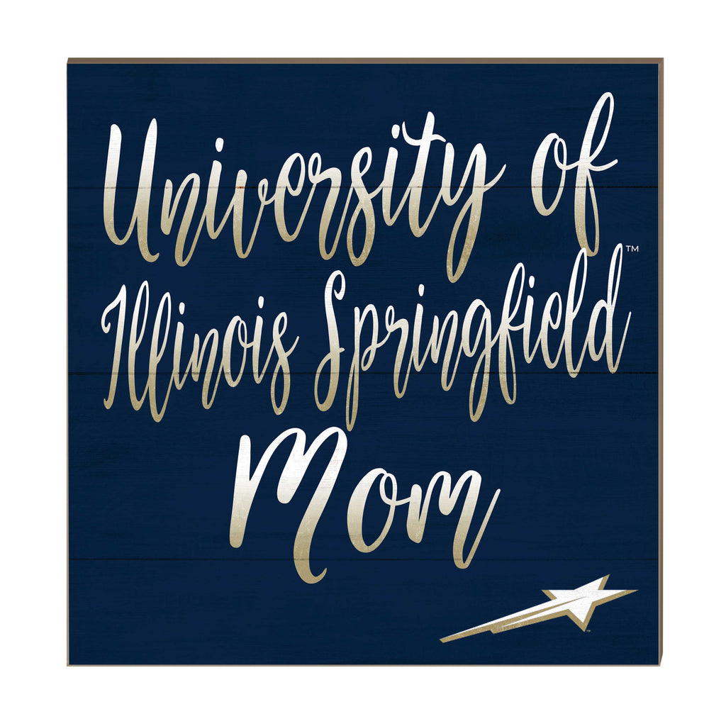 10x10 Team Mom Sign University of Illinois Springfield Prairie Stars
