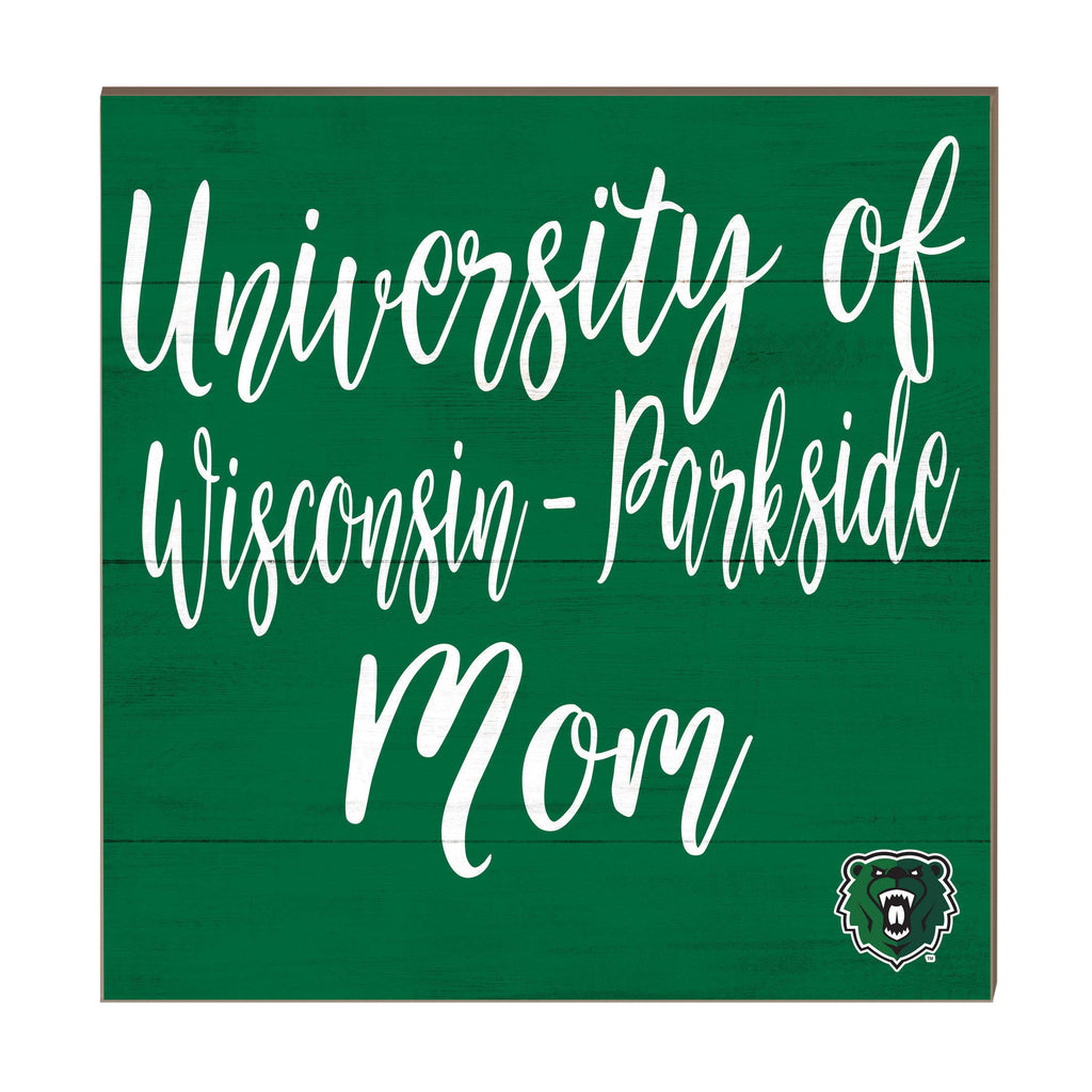 10x10 Team Mom Sign University of Wisconsin Parkside Rangers