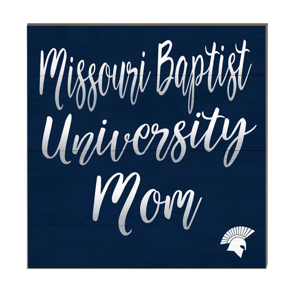 10x10 Team Mom Sign Missouri Baptist Spartans