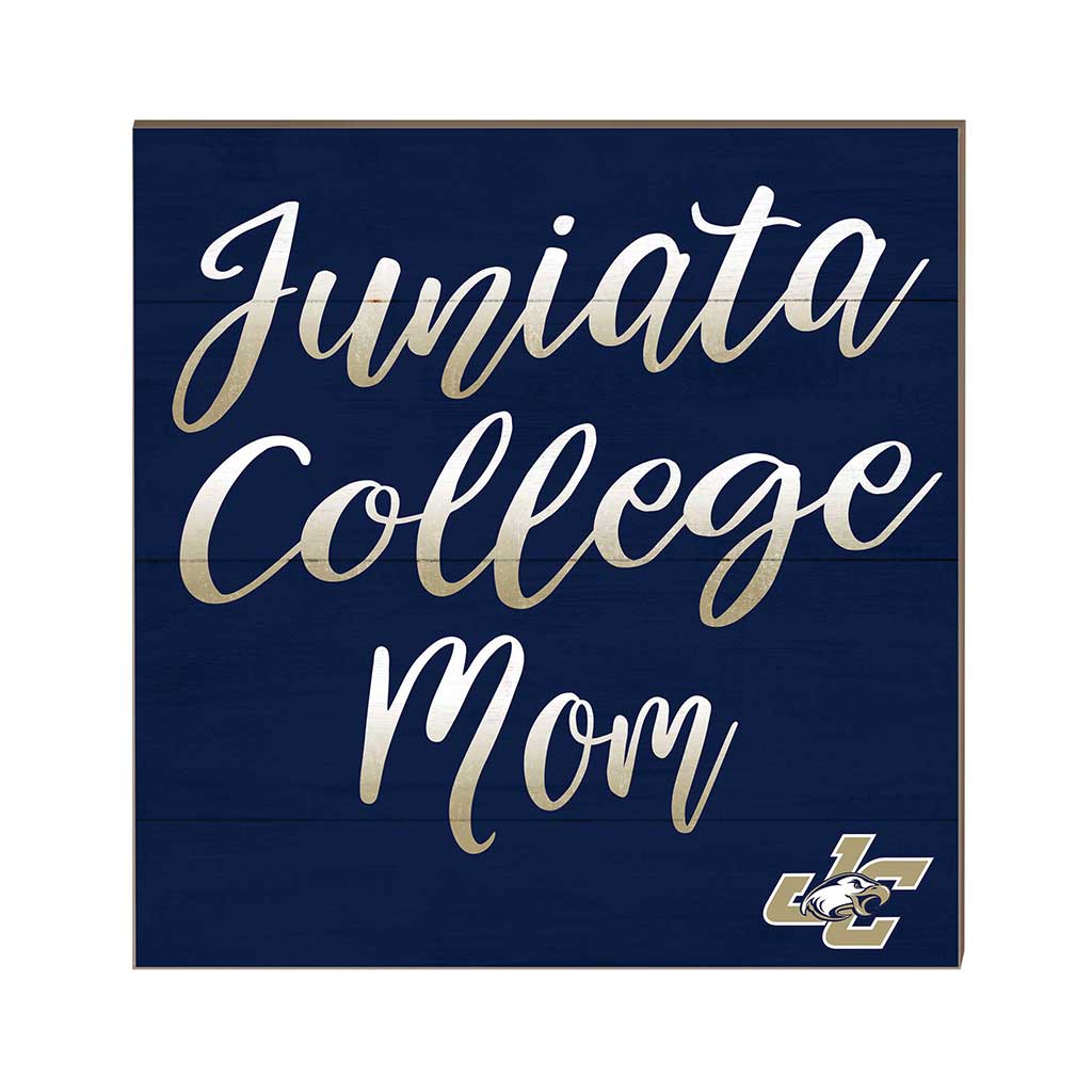 10x10 Team Mom Sign Juniata College Eagles