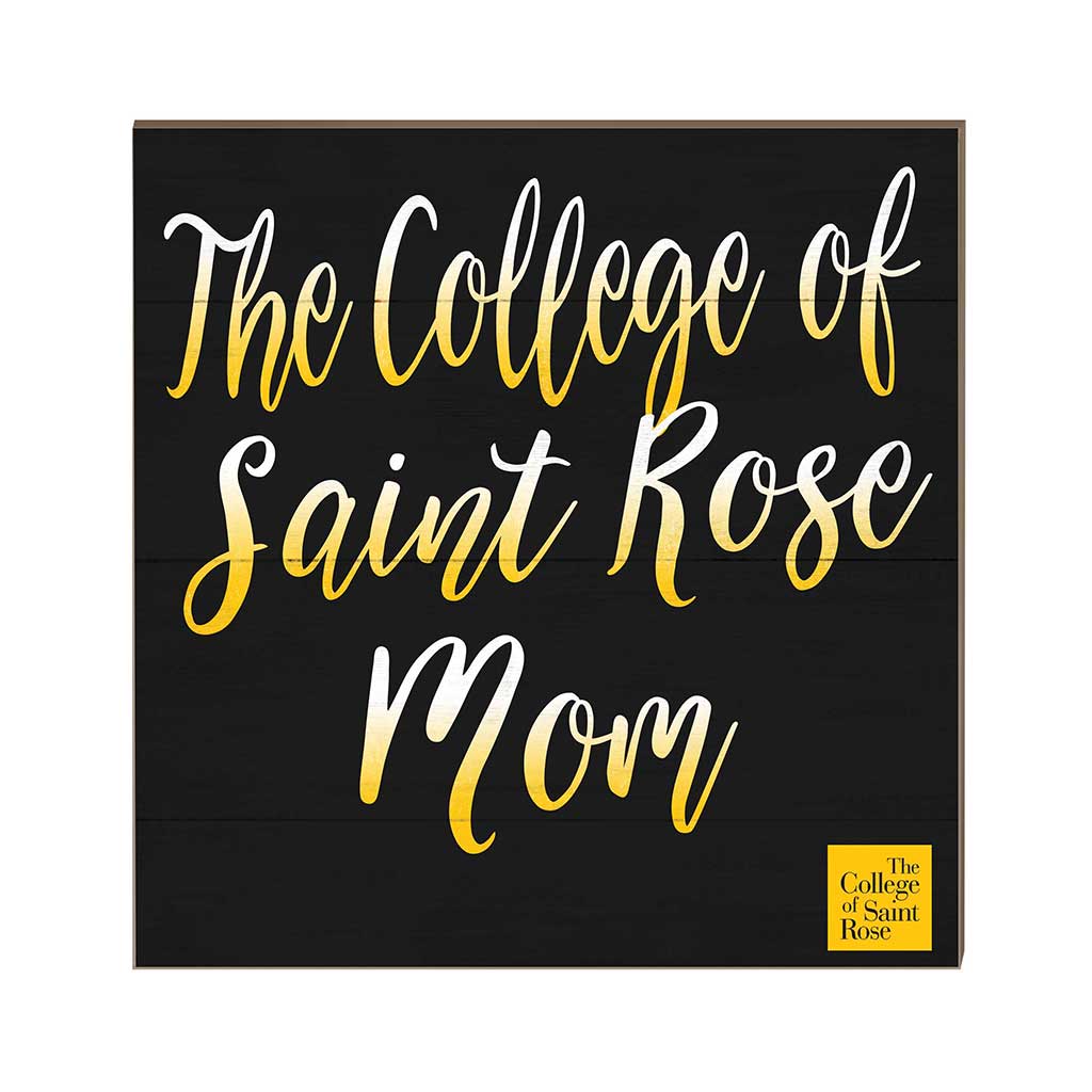 10x10 Team Mom Sign The College of Saint Rose Golden Knights
