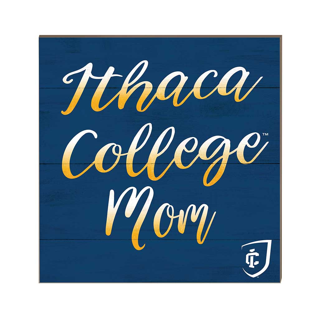 10x10 Team Mom Sign Ithaca College Bombers