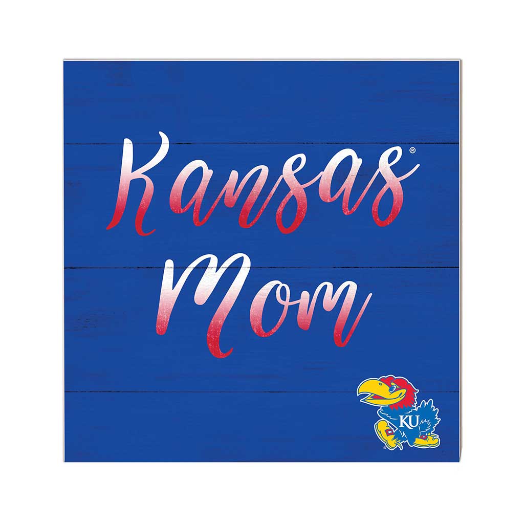 10x10 Team Mom Sign Kansas Jayhawks