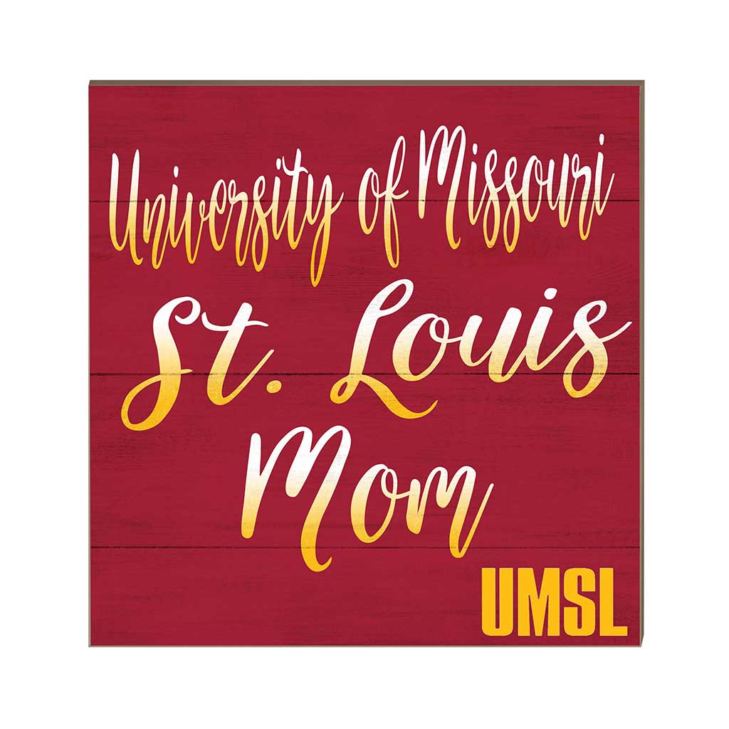 10x10 Team Mom Sign Missouri-St. Louis Tritons