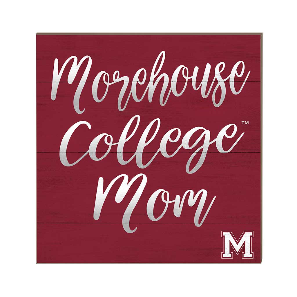 10x10 Team Mom Sign Morehouse College Maroon Tigers