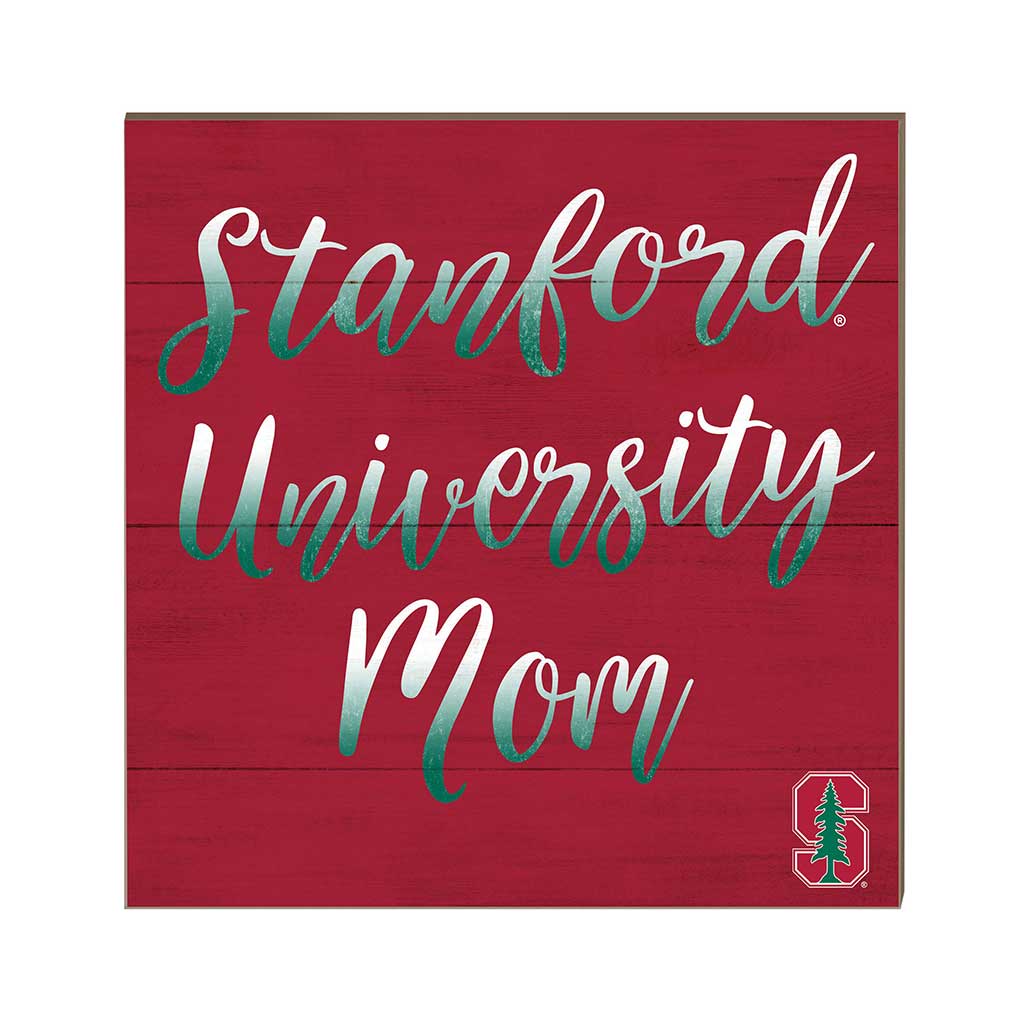 10x10 Team Mom Sign Stanford Cardinal color