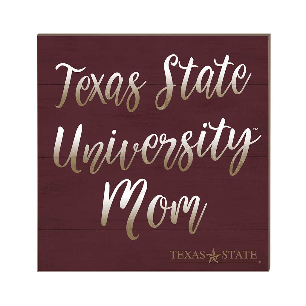10x10 Team Mom Sign Texas State Bobcats