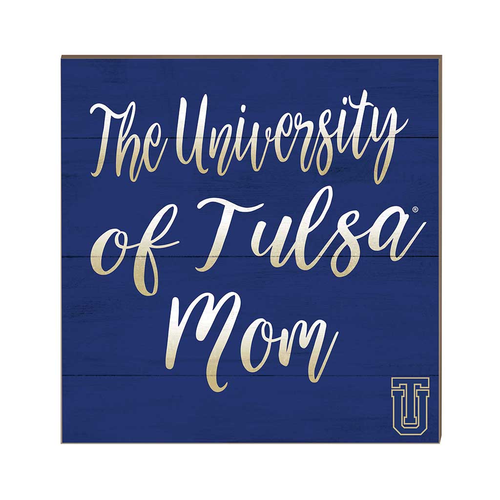 10x10 Team Mom Sign Tulsa Golden Hurricane
