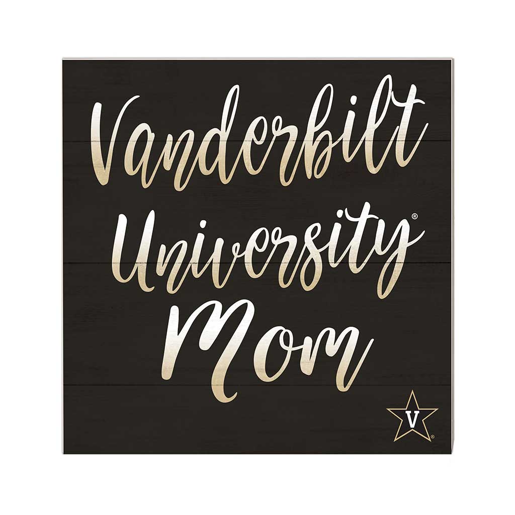 10x10 Team Mom Sign Vanderbilt Commodores
