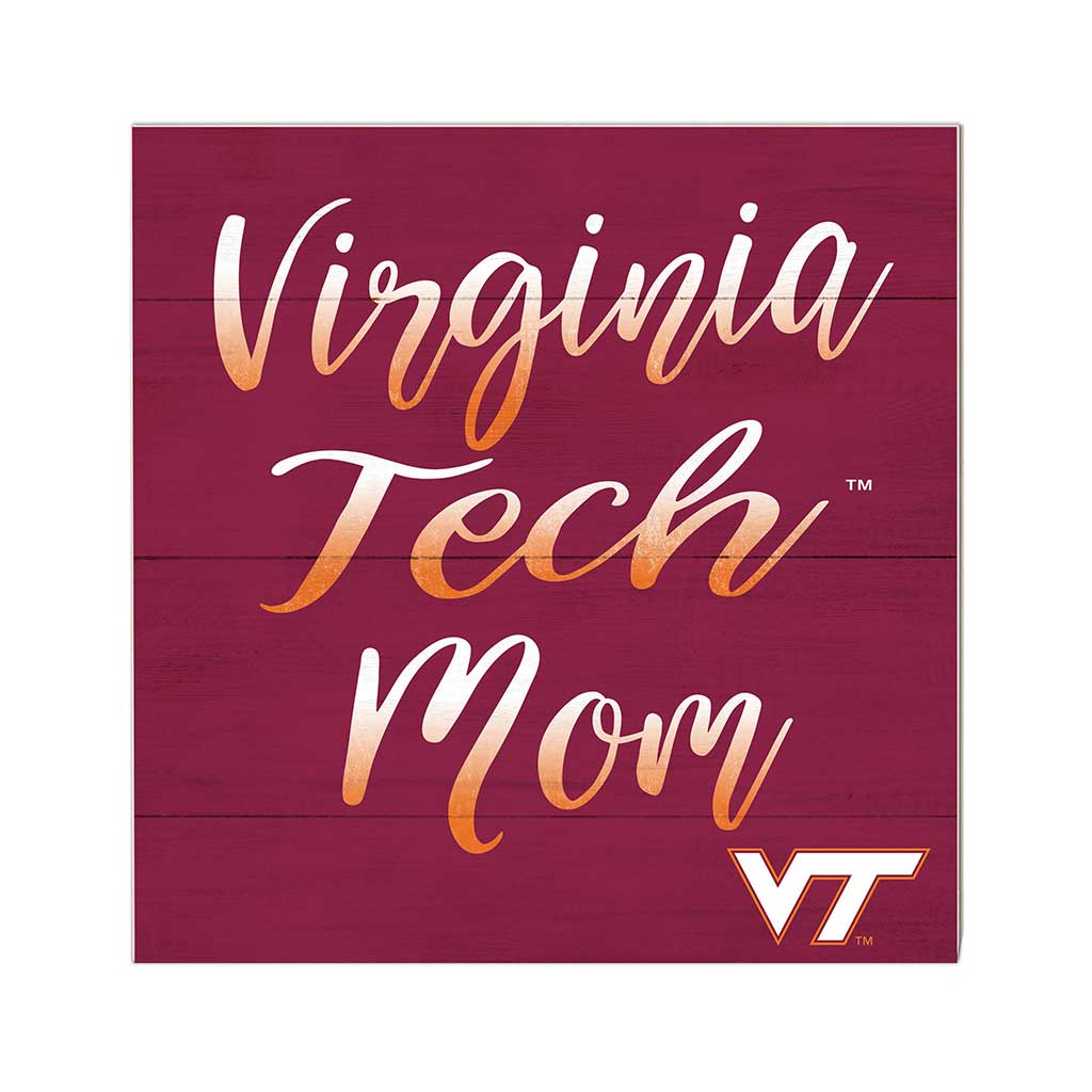 10x10 Team Mom Sign Virginia Tech Hokies