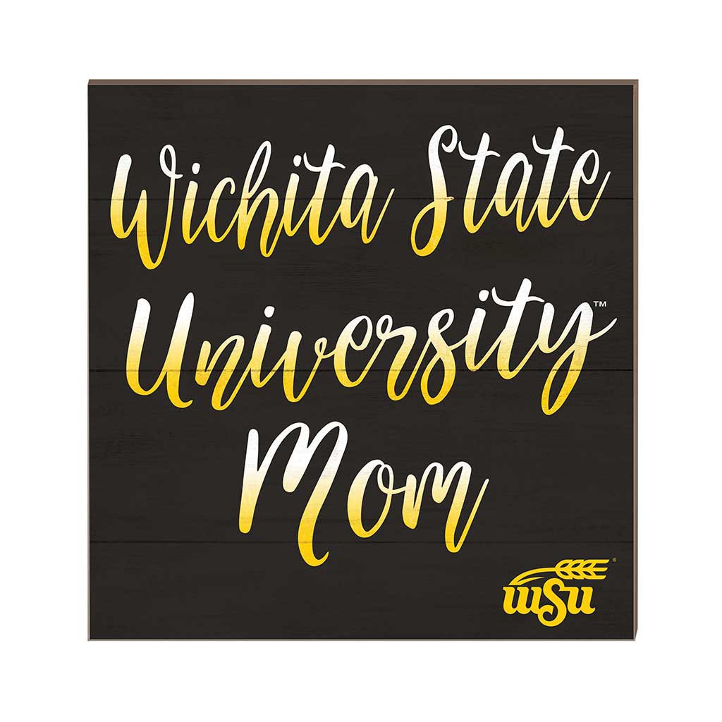10x10 Team Mom Sign Wichita State Shockers