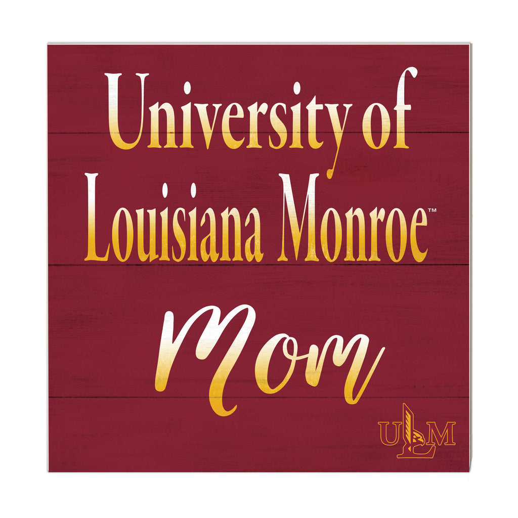 10x10 Team Mom Sign The University of Louisiana at Monroe Warhawks