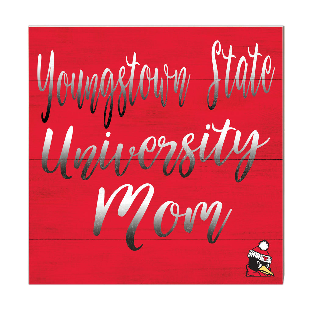 10x10 Team Mom Sign Youngstown State University