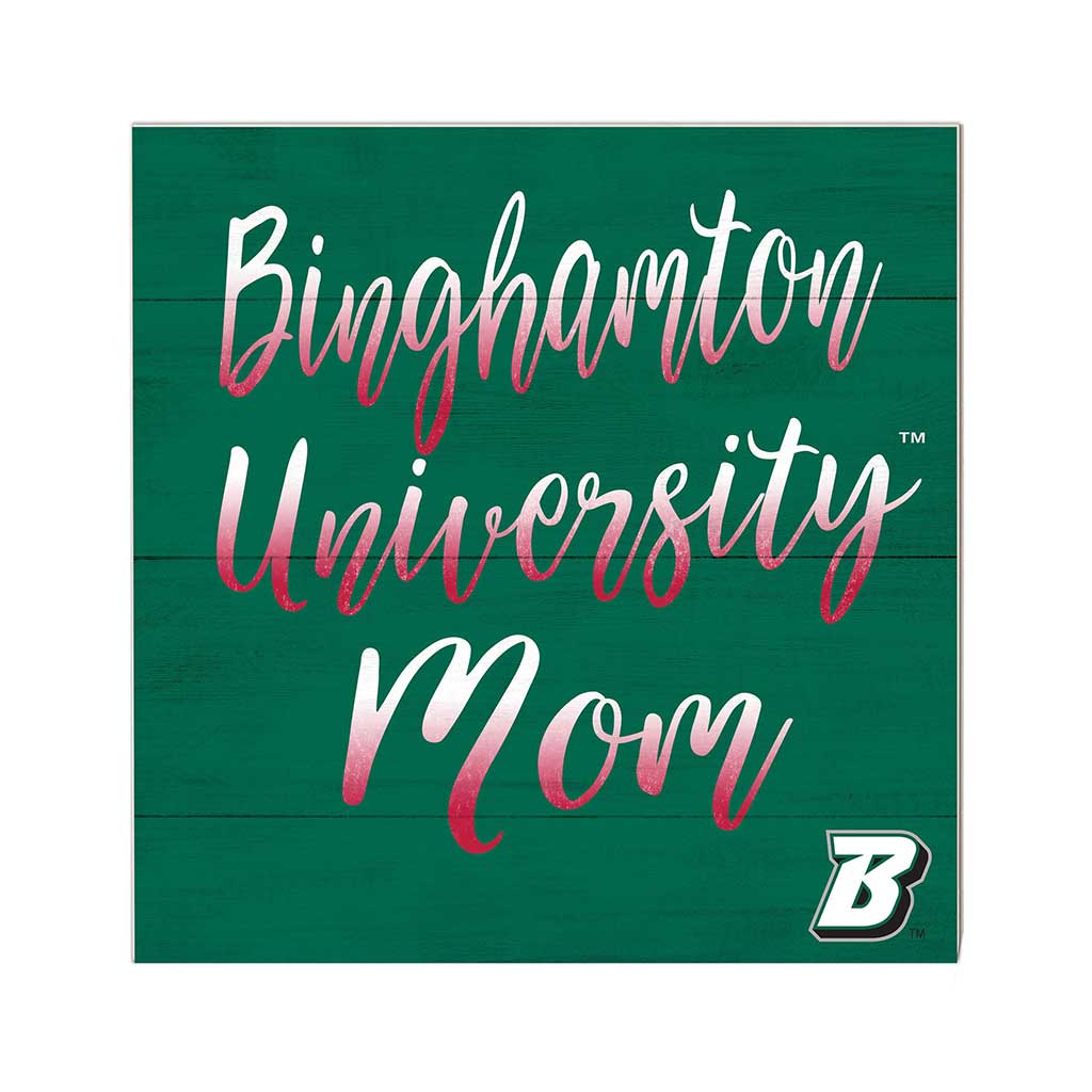 10x10 Team Mom Sign Binghamton Bearcats