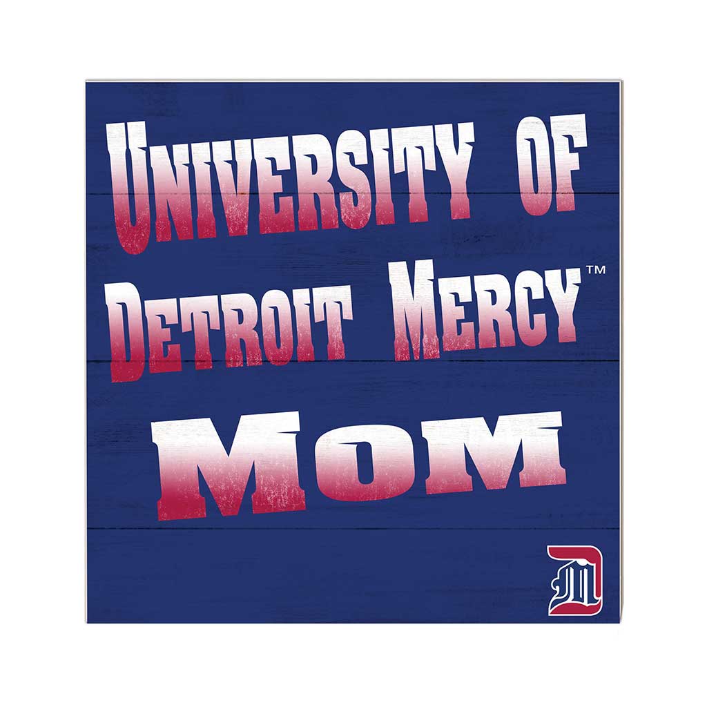 10x10 Team Mom Sign Detroit Mercy Titans