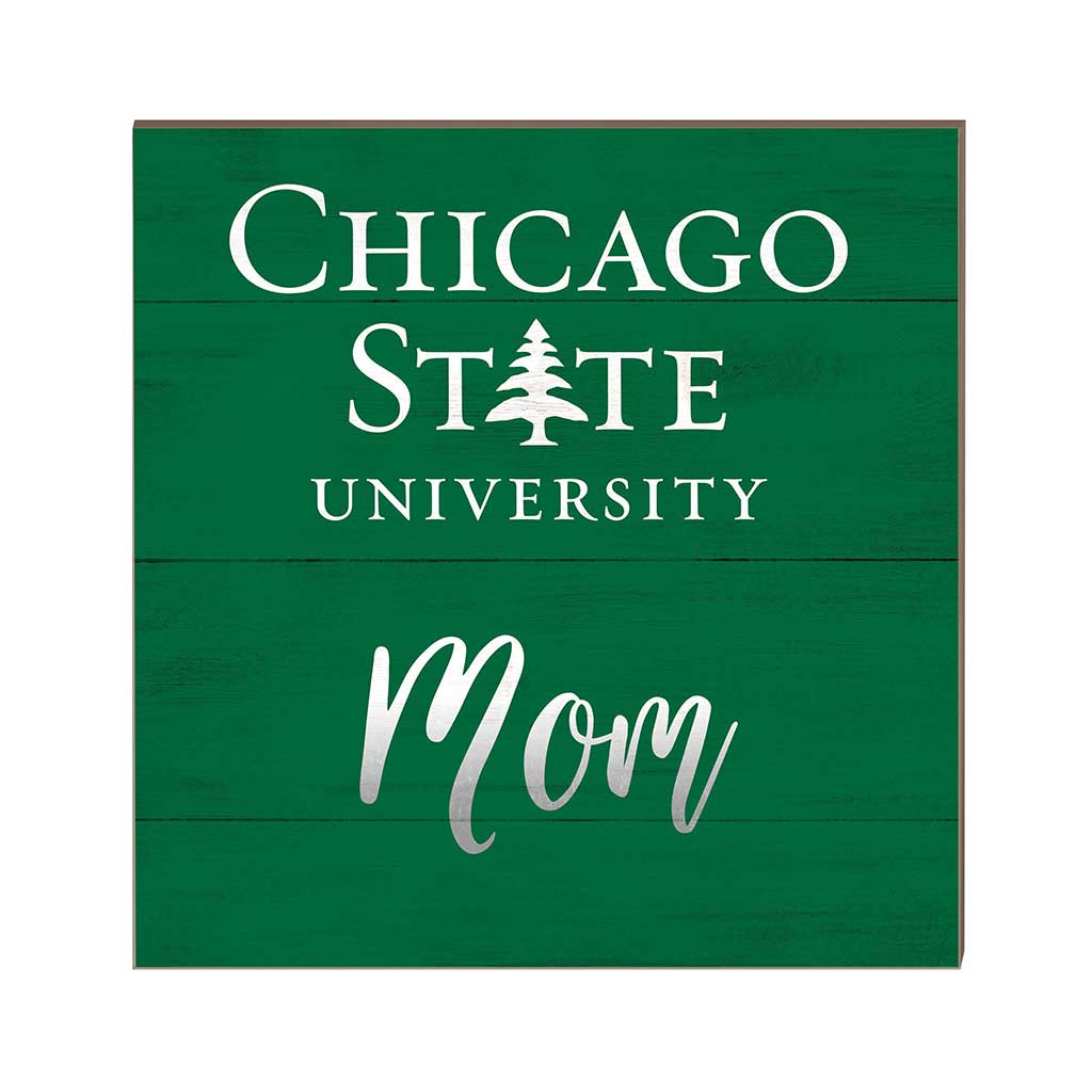 10x10 Team Mom Sign Chicago State Cougars