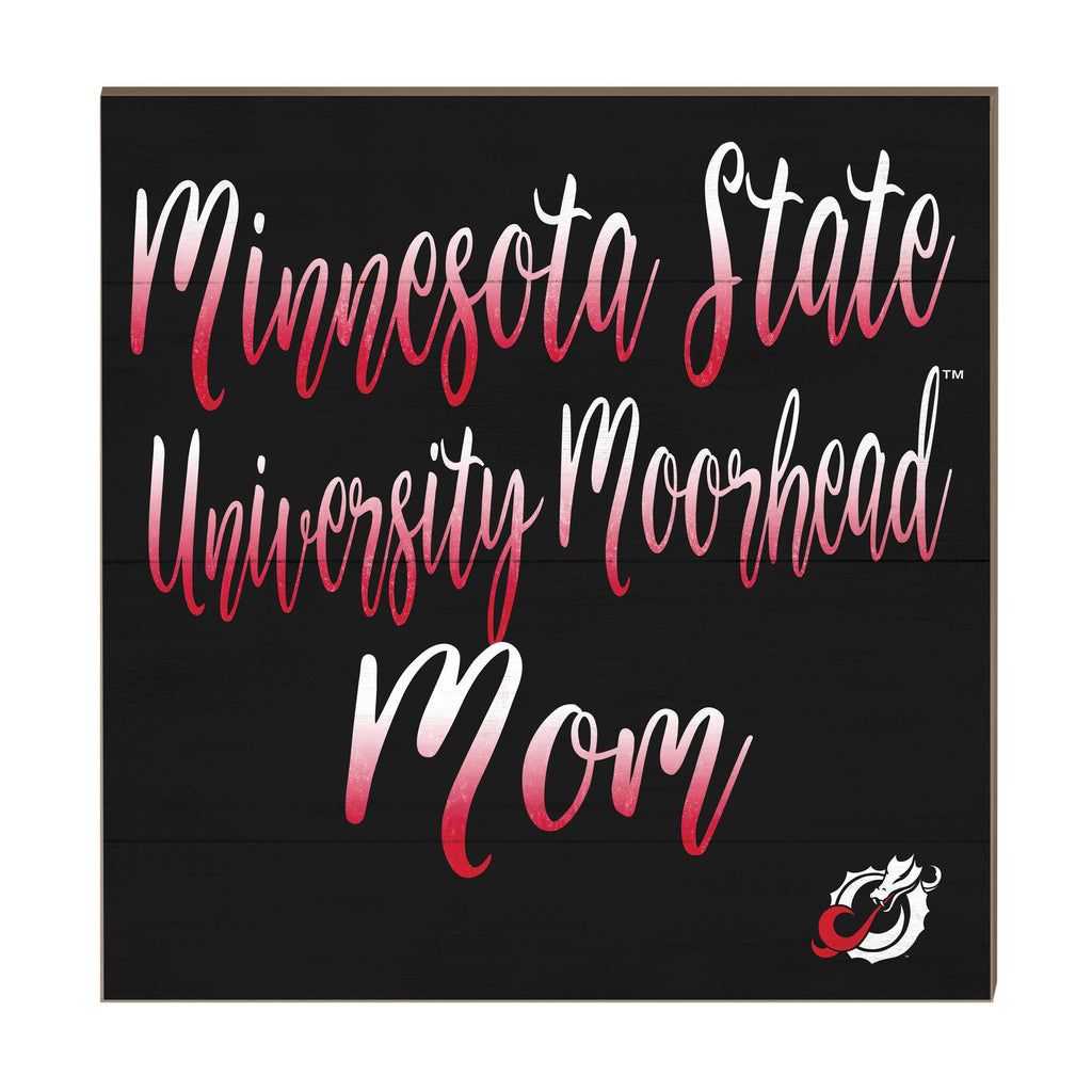 10x10 Team Mom Sign Minnesota State - Moorhead DRAGONS