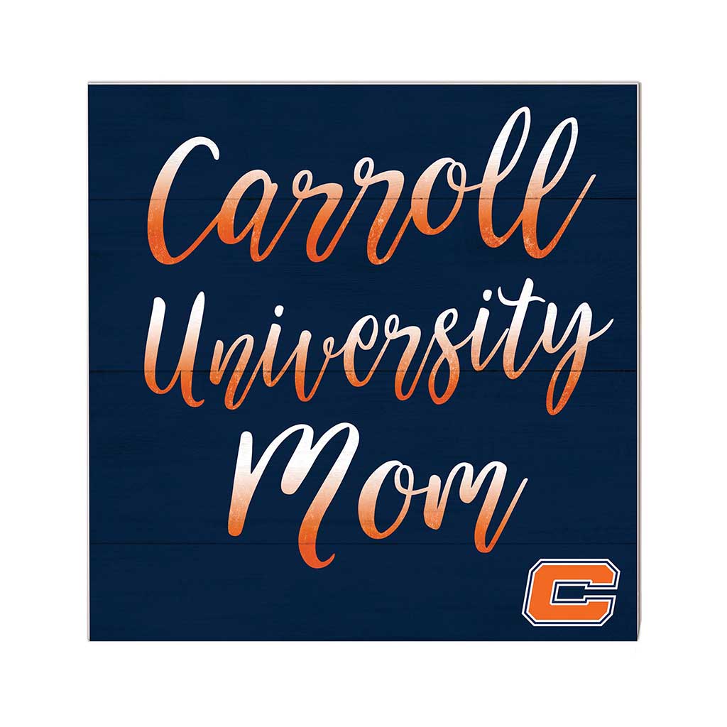 10x10 Team Mom Sign Carroll University PIONEERS