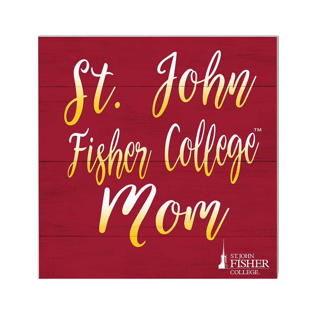 10x10 Team Mom Sign St. John Fisher College Cardinals