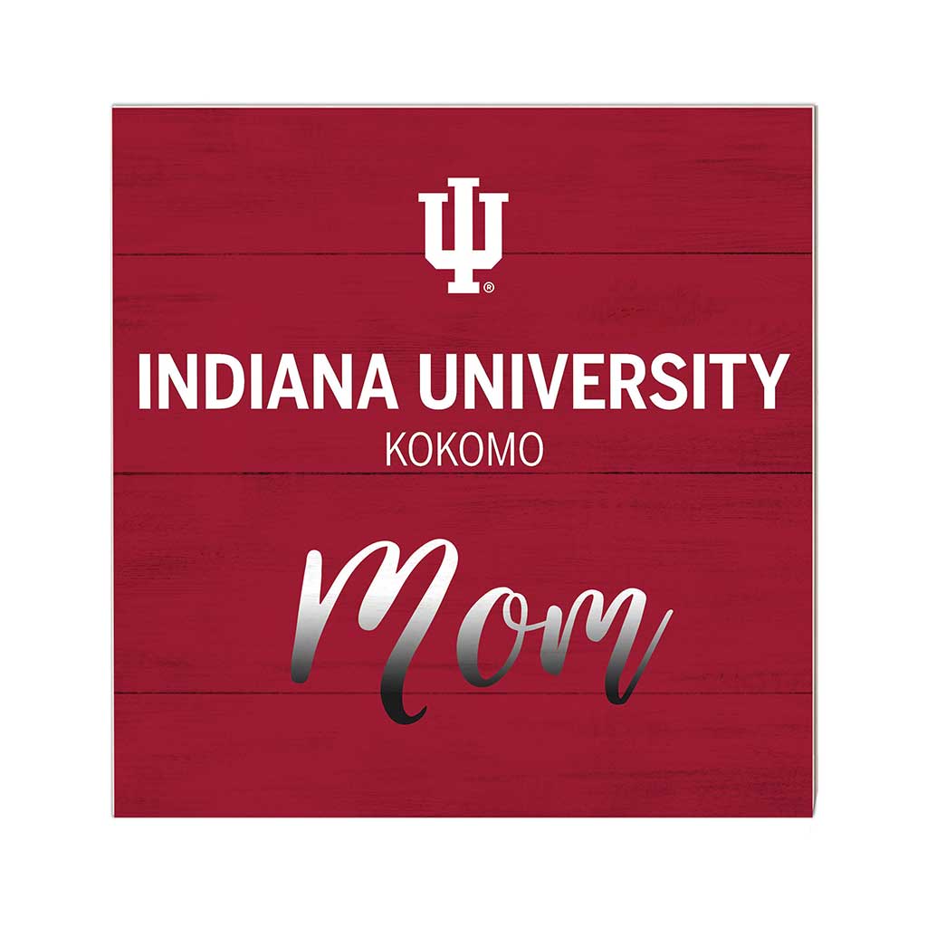 10x10 Team Mom Sign Indiana University Kokomo Cougars